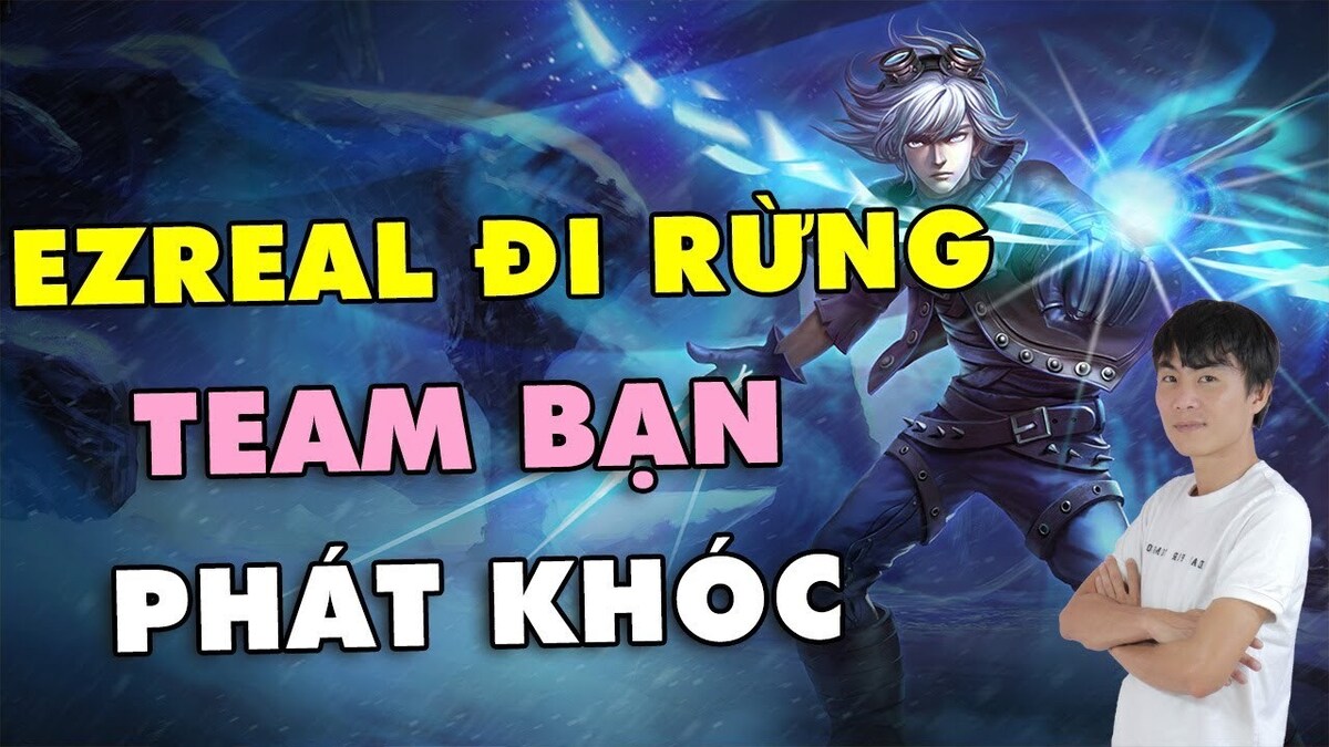 Bảng ngọc và cách lên đồ cho tướng ezreal đi rừng 2